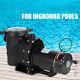 Pool Pump 2hp Swimming Pool Pump In/above Ground With Motor Strainer Filter Basket