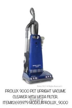 Prolux 900 Pet Upright Vacuum with HEPA Filter PROLUX 9000 NEW IN BOX